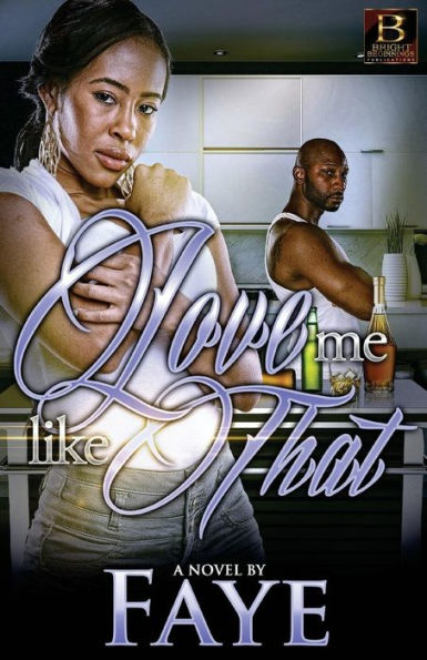 Love Me Like That - 9780986229459