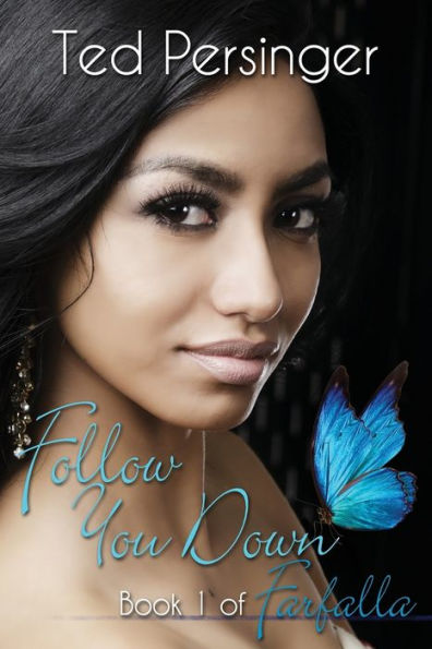 Follow You Down (Farfalla)