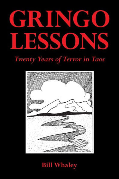 Gringo Lessons: Twenty Years Of Terror In Taos
