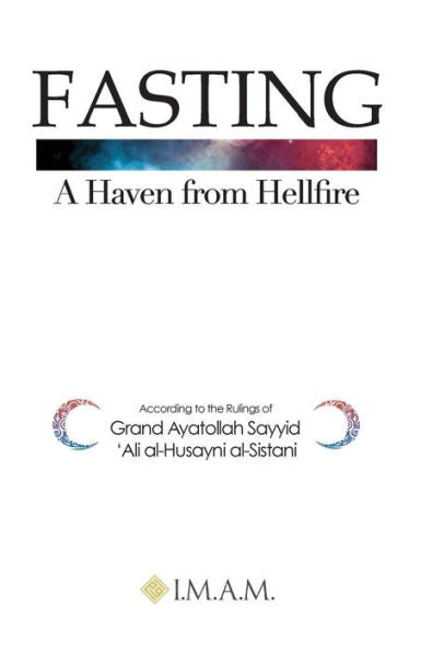 Fasting A Haven From Hellfire - 9780986295157