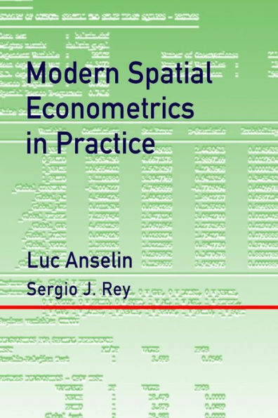 Modern Spatial Econometrics In Practice: A Guide To Geoda, Geodaspace And Pysal