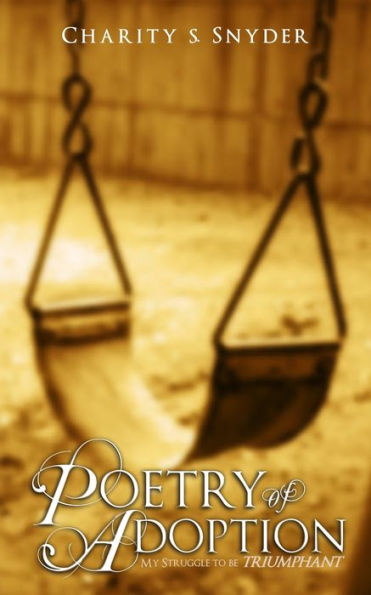 Poetry Of Adoption: My Struggle To Be Triumphant