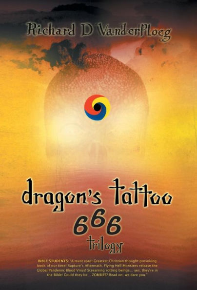 Dragon'S Tattoo 666 Trilogy: Rapture'S Aftermath, Rocky Mountain Sanctuary, Zombie Plagues
