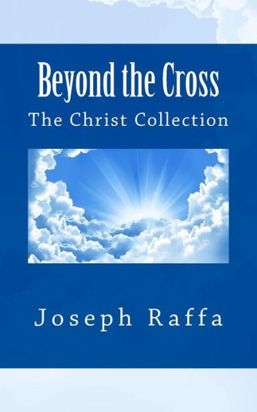 Beyond The Cross: The Christ Collection