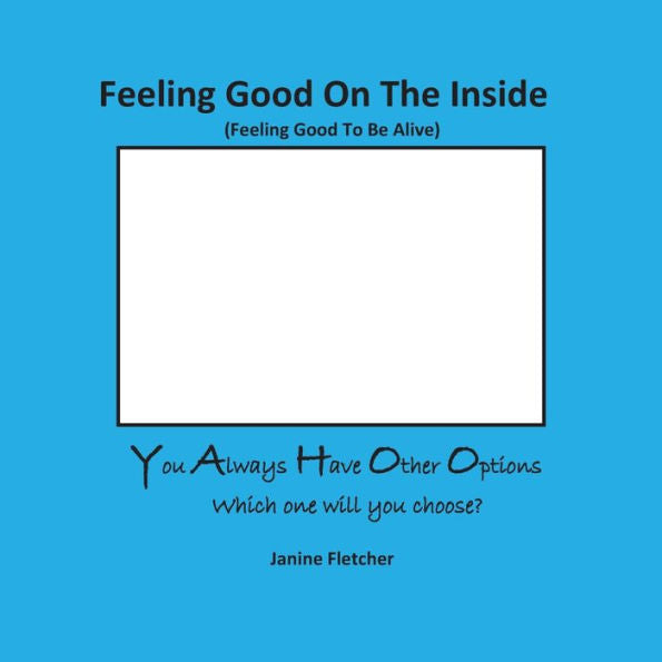 Feeling Good On The Inside