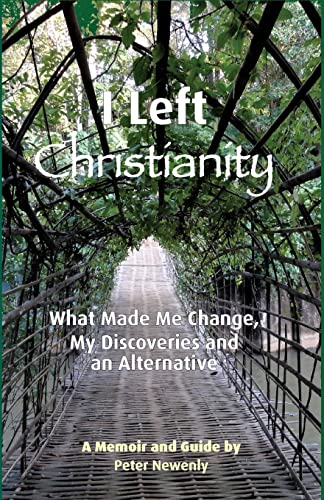 I Left Christianity: What Made Me Change My Discoveries And An Alternative
