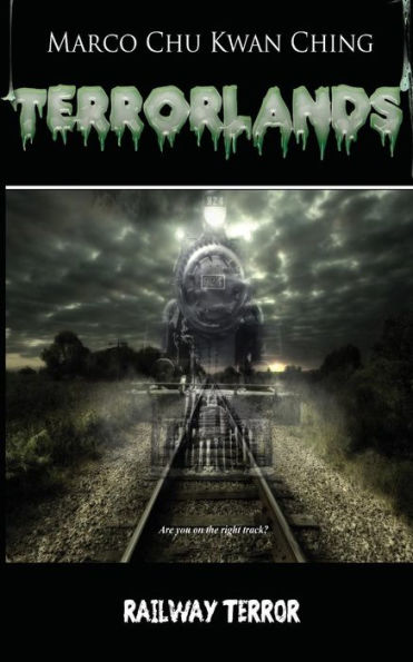 Railway Terror: Terrorlands - 9780987529237
