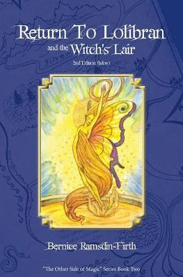 Return To Lolibran And The Witch's Lair: Black And White Version (The Other Side Of Magic)