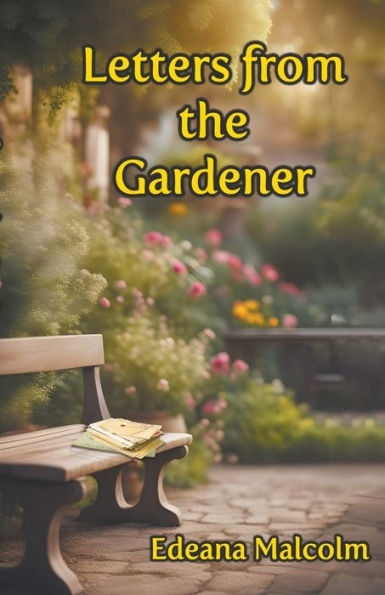 Letters From The Gardener (The Compleat Gardener)