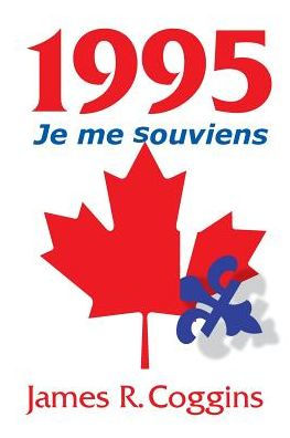 1995: Je Me Souviens