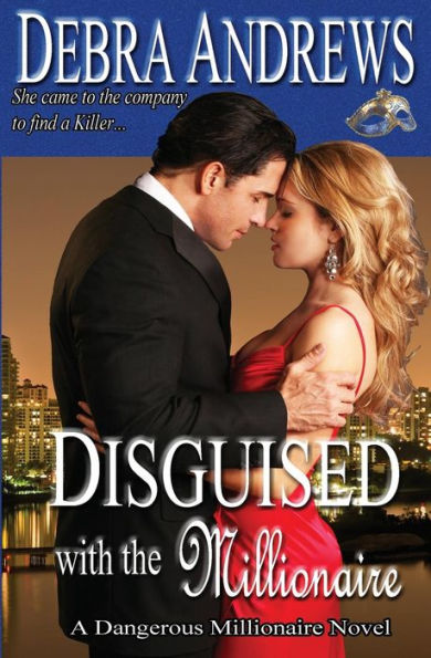 Disguised With The Millionaire (Dangerous Millionaires Series)