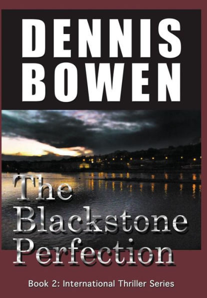 The Blackstone Perfection (International Thriller Series)