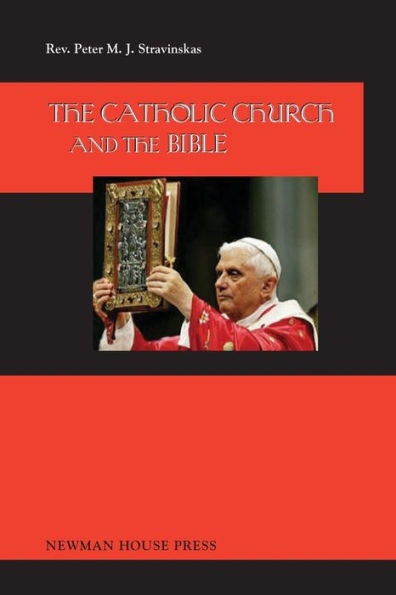 The Catholic Church And The Bible