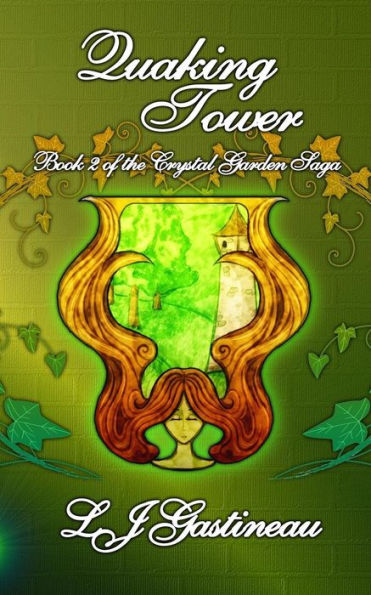 Quaking Tower (Crystal Garden Saga)
