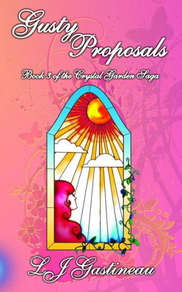 Gusty Proposals (Crystal Garden Saga)