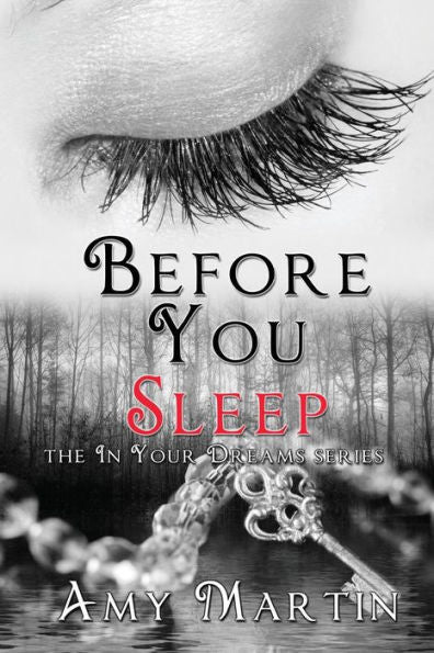 Before You Sleep (In Your Dreams)
