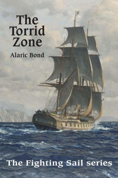 The Torrid Zone (Fighting Sail)