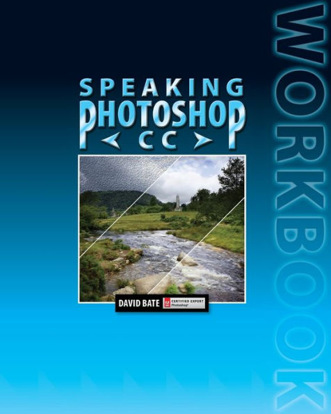 Speaking Photoshop Cc Workbook