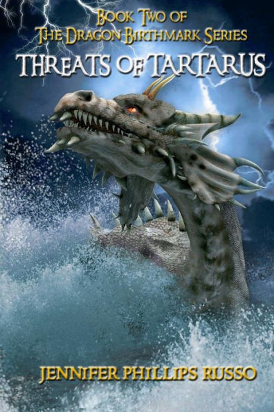 Threats Of Tartarus: Book Two Of The Dragon Birthmark Series