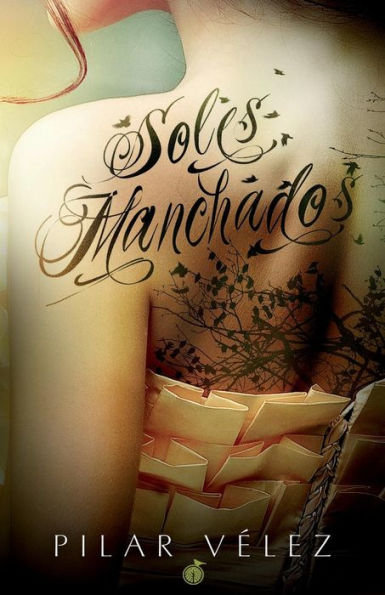 Soles Manchados (Spanish Edition)