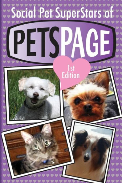 Social Pet Superstars Of Petspage: First Edition