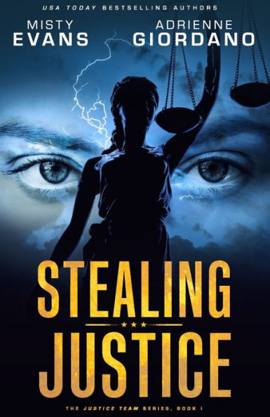 Stealing Justice (The Justice Team)
