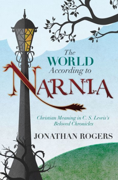 The World According To Narnia