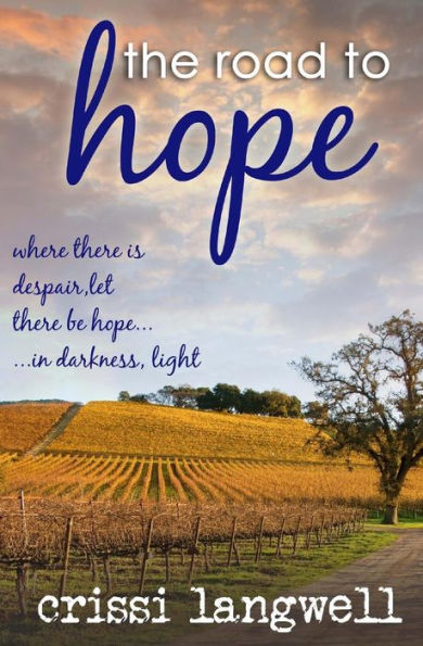 The Road To Hope (Hope Series)