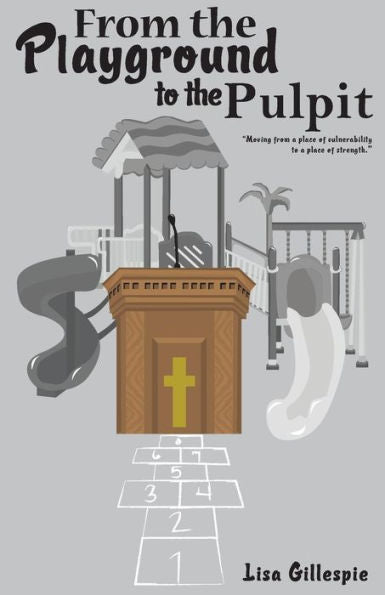 From The Playground To The Pulpit