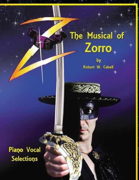 Z - The Musical Of Zorro: Piano Vocal Selections