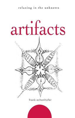 Artifacts (Flamingseed Liminal Books Chapbook)