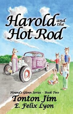 Harold And The Hot Rod: Hound'S Glenn Series: Book Two