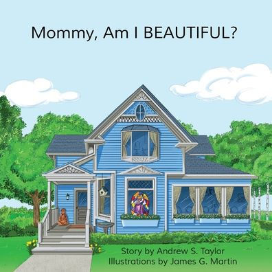 Mommy, Am I Beautiful?