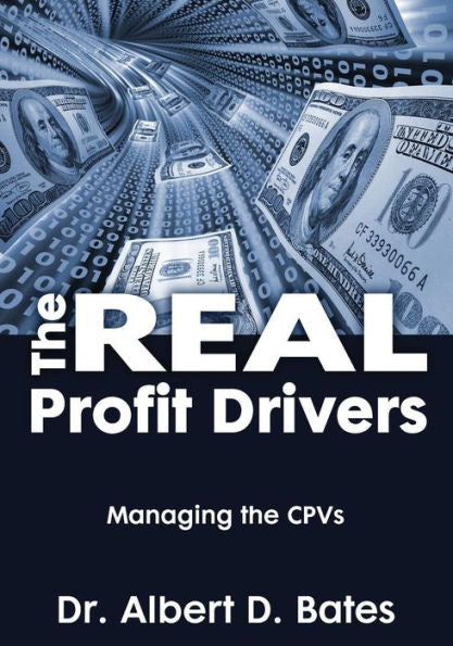 The Real Profit Drivers: Managing The Cpvs