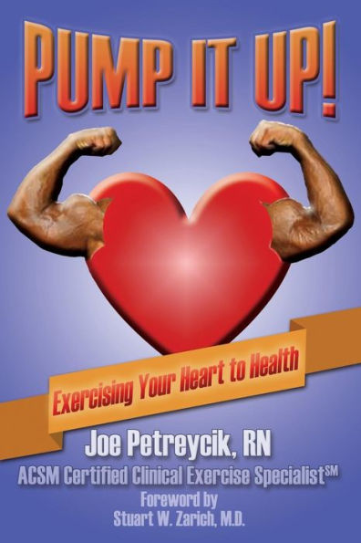 Pump It Up!: Exercising Your Heart To Health
