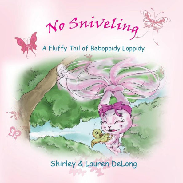 No Sniveling - A Fluffy Tail Of Beboppidy Loppidy