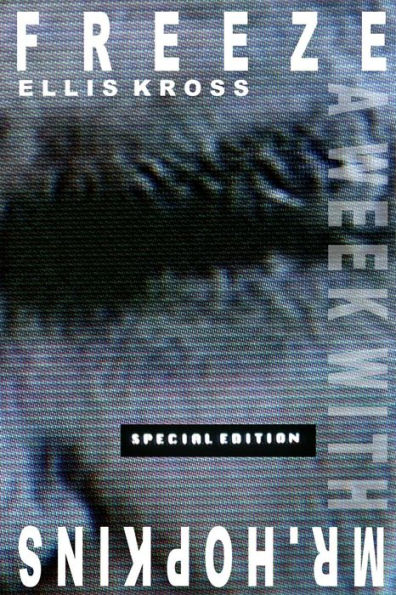 A Week With Mr. Hopkins: Special Edition (Freeze)