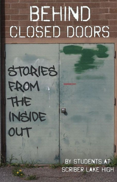 Behind Closed Doors: Stories From The Inside Out
