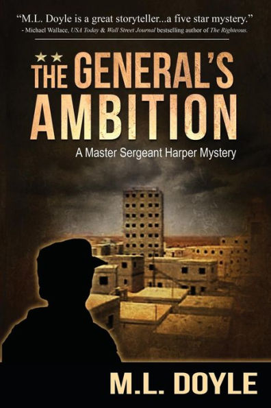 The General'S Ambition (A Master Sergeant Harper Mystery)