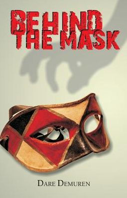 Behind The Mask