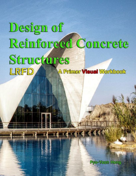 Design Of Reinforce Concrete Structures: Primer Workbook
