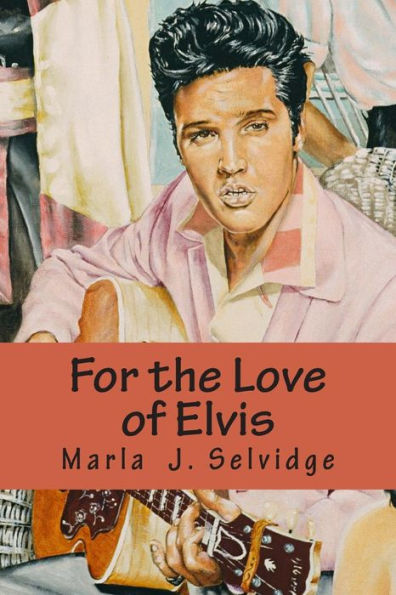 For The Love Of Elvis