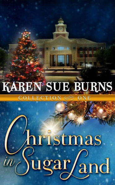 Christmas In Sugar Land: Collection One