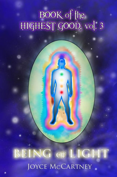 Book Of Highest Good: Being Of Light