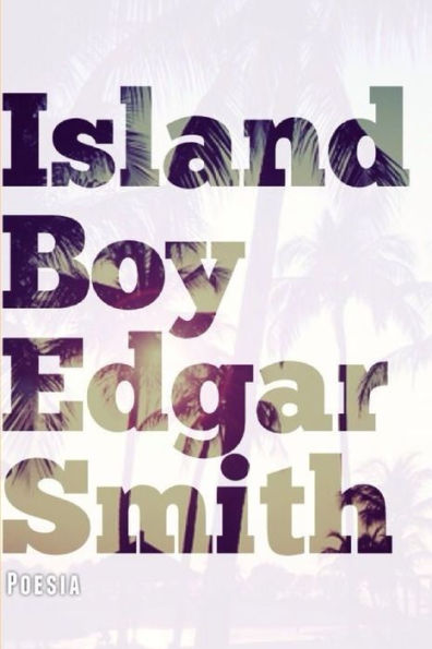 Island Boy (Spanish Edition)
