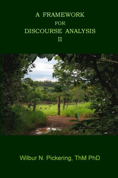 A Framework For Discourse Analysis Ii