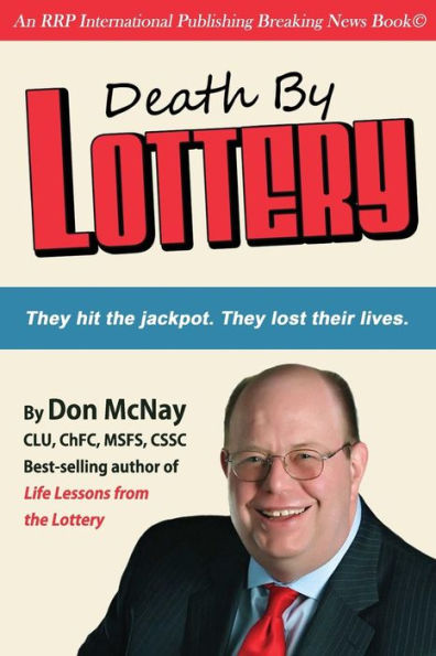 Death By Lottery: They Hit The Jackpot. They Lost Their Lives.