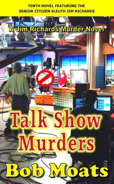 Talk Show Murders (Jim Richards Murder Novels)