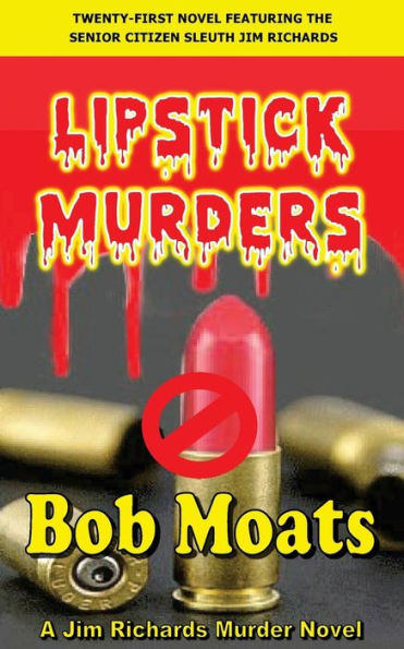 Lipstick Murders (Jim Richards Murder Novels)