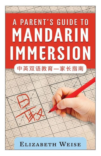 A Parent'S Guide To Mandarin Immersion